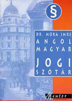 Dr. Mra Imre - Angol-magyar jogi sztr