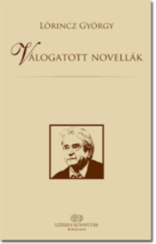 Lőrincz György - Válogatott novellák