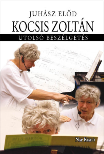 Juhász Előd - Kocsis Zoltán - Utolsó beszélgetés
