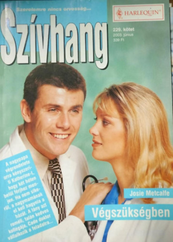 Josie Metcalfe - Sz�vhang 229. k�tet - V�gsz�ks�gben