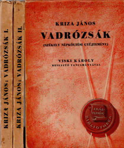 Kriza Jnos - Vadrzsk (szkely npkltsi gyjtemny) I-III.