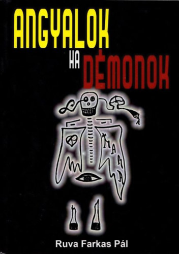 Ruva Farkas Pál - Angyalok ha démonok (dedikált)