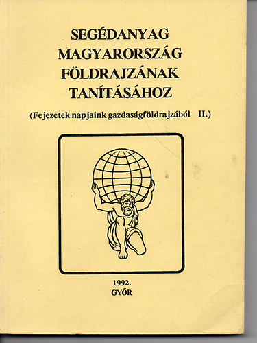 Dr. Gcsei-Dr. Jki (szerk.) - Segdanyag Magyarorszg fldrajznak tantshoz (Fejezetek napjaink gazdasgfldrajzbl II.)