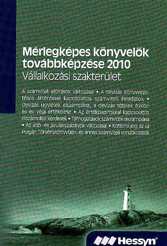 Sipos-Tóth-Rezsabek-Nagy-dr.Teszér-dr.Csizmadia - Mérlegképes könyvelők továbbképzése 2010 (vállalkozási szakterület)
