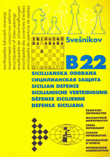 Aleksandar Matanovic (szerk.) - Enciklopedija Sahovskih Otvaranja B22 (Sicilijanska odbrana)
