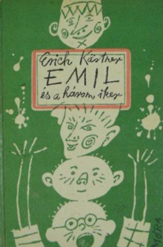 Erich Kstner, Simonits Mria (szerk.), Borbs Mria (fordtotta), Srkzy Elga (lektor) - Emil s a hrom iker (Orosz Istvn rajzaival)