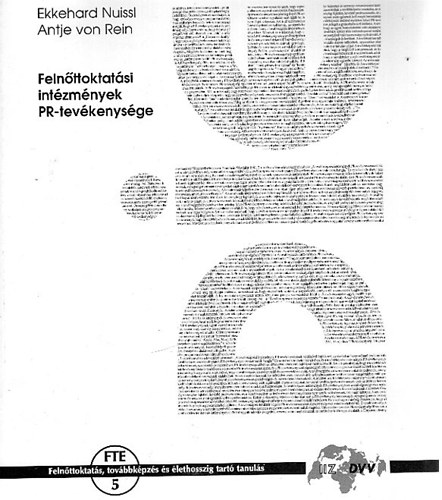 Ekkehard Nuissl; Antje von Rein - Felnttoktatsi intzmnyek PR-tevkenysge