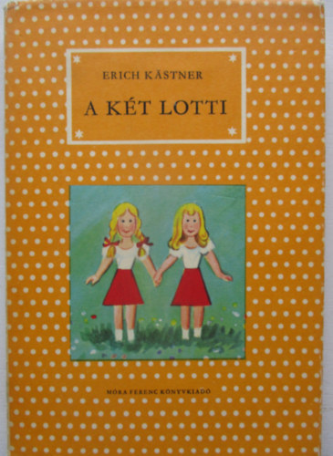 Erich K�stner - A k�t Lotti