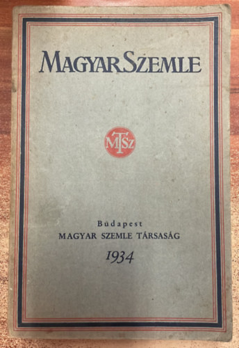Ravasz L�szl�, Bethlen Istv�n, Balogh J�zsef - Magyar Szemle 1934 gy�jt�k�tet