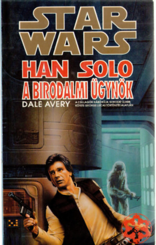 DALE AVERY - Star Wars: Han Solo a birodalmi gynk