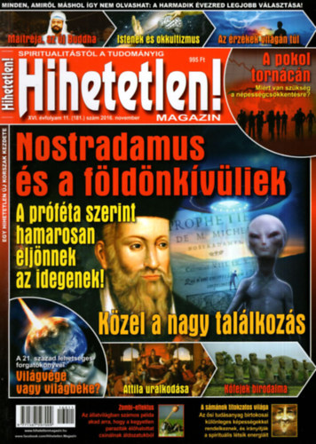 Kriston Endre (szerk.) - Hihetetlen! magazin 2016 november  XVI. vf. 11. (181.) szm