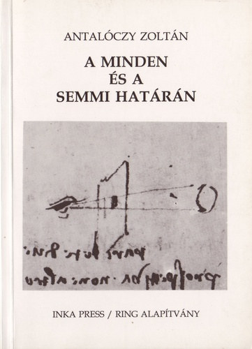 Antalczy Zoltn - A minden s a semmi hatrn