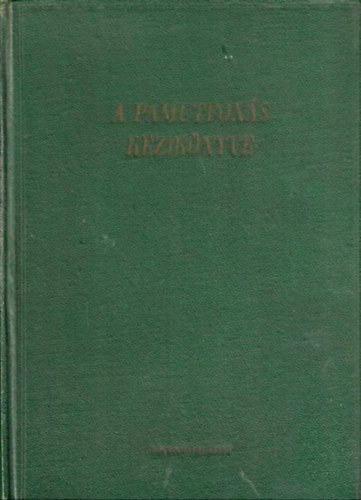 A pamutfon�s k�zik�nyve