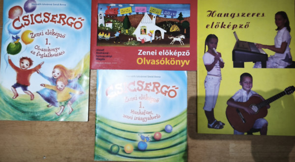 József Andrásné-Szmrecsányi Magda, Horváth Istvánné Smid Anna, Almássy Tiborné - 4db zenei előképző olvasókönyv és munkafüzet - Zenei előképző-Olvasókönyv, Csicsergő-Zenei előképző 1.-Munkafüzet, zenei írásgyakorló, Olvasókönyv és foglalkoztató, Hangszeres előképző