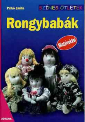 Palk Emlia - Rongybabk (Sznes tletek 66.)