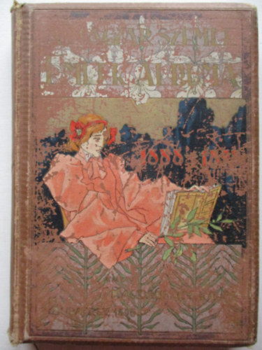 Magyar Szemle Kiadsa - A magyar Szemle emlk-albuma 1888-1898