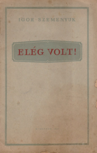 Elg volt!
