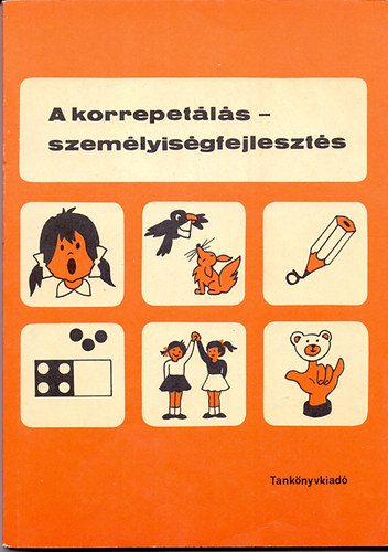 Pirisi Jnosn (szerk.) - A korrepetls - szemlyisgfejleszts