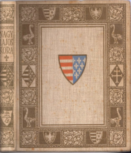 Dercsnyi Dezs - Nagy Lajos kora