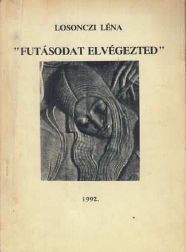 Losonci Lna - "Futsodat elvgezted"