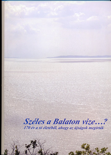 Sz�les a balaton vize...?