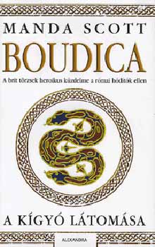 Manda Scott - A kígyó látomása