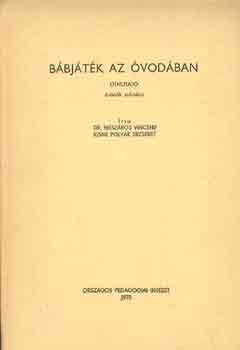 Dr. Mszros-Kisn Polyk - Bbjtk az vodban (tmutat vnk szmra)