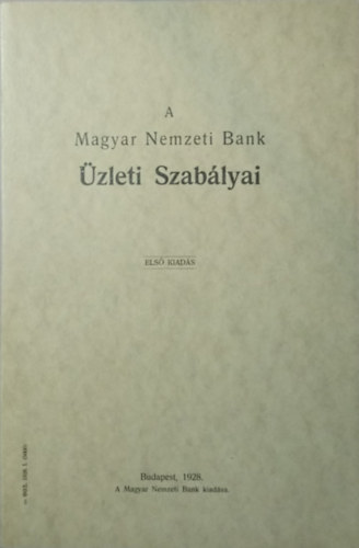 A Magyar Nemzeti Bank Üzleti Szabályai