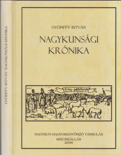 Gyrffy Istvn - Nagykunsgi krnika