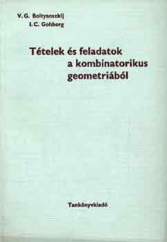 Boltyanszkij-Gohberg - Ttelek s feladatok a kombinatorikus geometribl