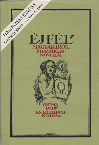 Gyomai Kner Nyomda - �jf�l (magyar �r�k misztikus novell�i)