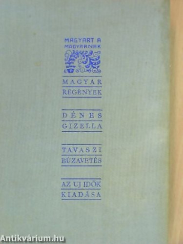 Dnes Gizella - Tavaszi bzavets