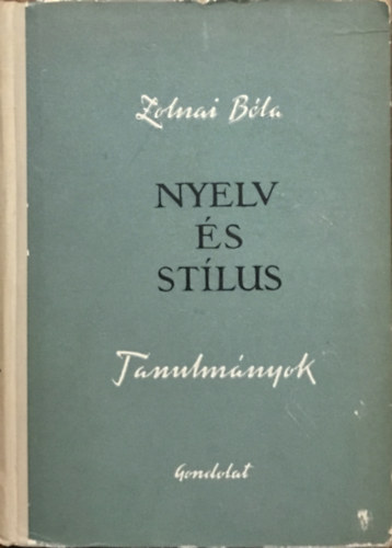 Zolnai Bla - Nyelv s stlus