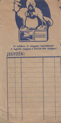 Schicht-szappan (eredeti szmolcdula)
