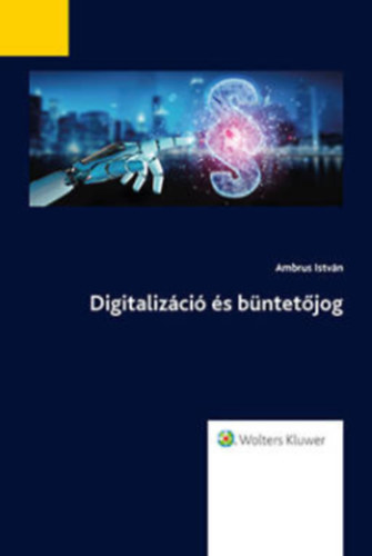Ambrus Istvn - Digitalizci s bntetjog