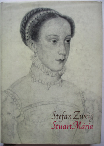Stefan Zweig - Stuart Mria