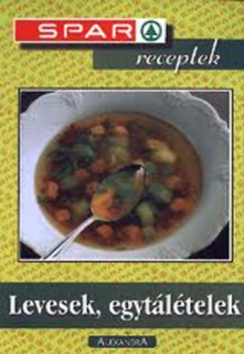 Levesek, egytálételek (Spar receptek)