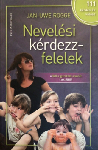 Jan-Uwe Rogge - Nevelési kérdezz-felelek