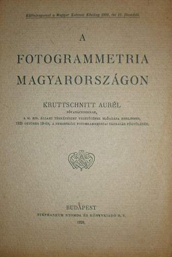 Kruttschnitt Aurl - A fotogrammetria Magyarorszgon