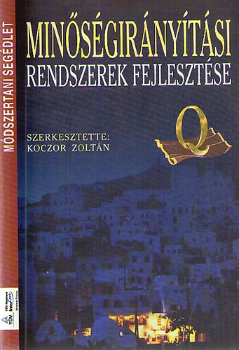 Koczor Zoltn (szerk.) - Minsgirnytsi rendszerek fejlesztse