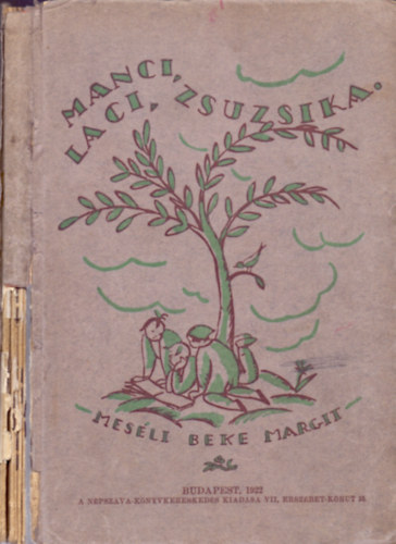 Beke Margit (Mesli) - Manci, Laci, Zsuzsika