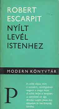 Robert Escarpit - Ny�lt lev�l Istenhez