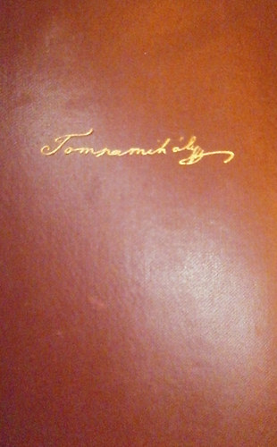 Franklin-T�rsulat - Tompa Mih�ly munk�i I. (Kisebb k�ltem�nyek)