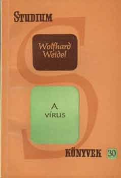 Wolfhard Weidel - A v�rus (sTUDIUM)