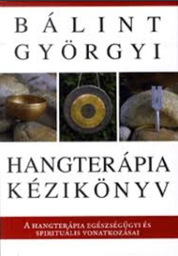 Blint Gyrgyi - Hangterpia kziknyv