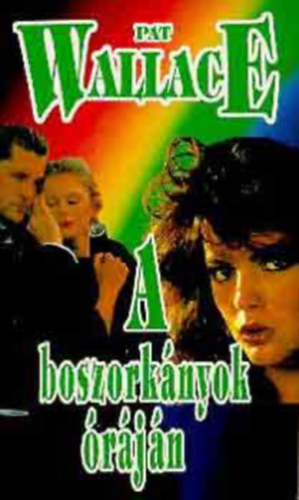 Pat Wallace, Ford.: Borgward Izabella - A boszork�nyok �r�ja