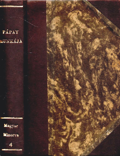 Pápay Sámuel - A magyar literatúra esmérete (Magyar Minerva IV.) I. kötet I/II. rész (Reprint!)