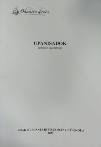 Bakaja Zoltán - Upanisadok - oktatási segédanyag
