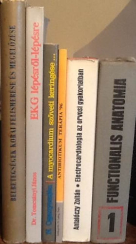 6 db orvosi k�nyv:Belbetegs�gek korai felism. �s megel�.(Magyar)+Dr.Tomcs�nyi:EKG l�p�sr�l-l�p.+Oganyeszj�n:A myocardium sz�veti kering�se a sz�v �s v�red�nyrend. megb.+Antibiotikum ter�pia '96+Antal�czy:Elektrocardiologia az orv. gyak.+Func.anatomia I.