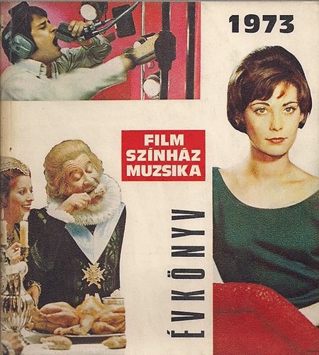 Film, színház, muzsika évkönyv 1973